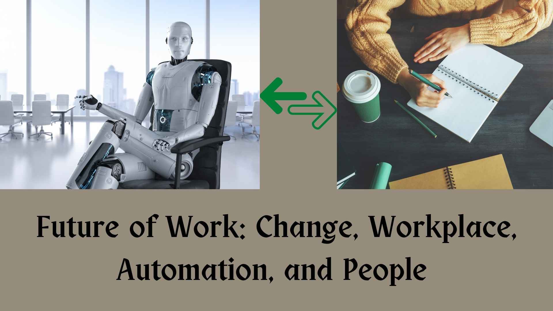 The Future of Work