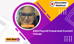 2022 Payroll Fraud and Current Trends