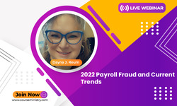 2022 Payroll Fraud and Current Trends