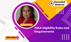 FMLA Eligibility Rules and Requirements