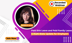 Paid Sick Leave and Paid Family Leave: A Multi-State Update for Employers