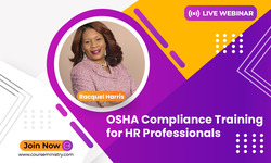 OSHA Compliance Training for HR Professionals