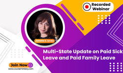 Multi-State Update on Paid Sick Leave and Paid Family Leave