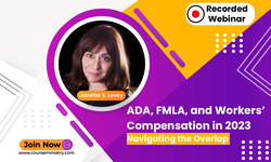 ADA, FMLA, and Workers' Compensation in 2023: Navigating the Overlap