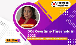 DOL Overtime Threshold in 2023 : How Will this Impact Employers and Employees?