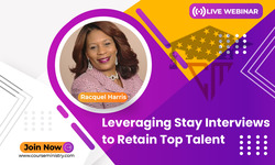 Leveraging Stay Interviews to Retain Top Talent