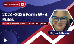 2024-2025 Form W-4 Rules: What’s New & How to Stay Compliant