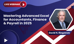 Mastering Advanced Excel for Accountants, Finance & Payroll in 2025